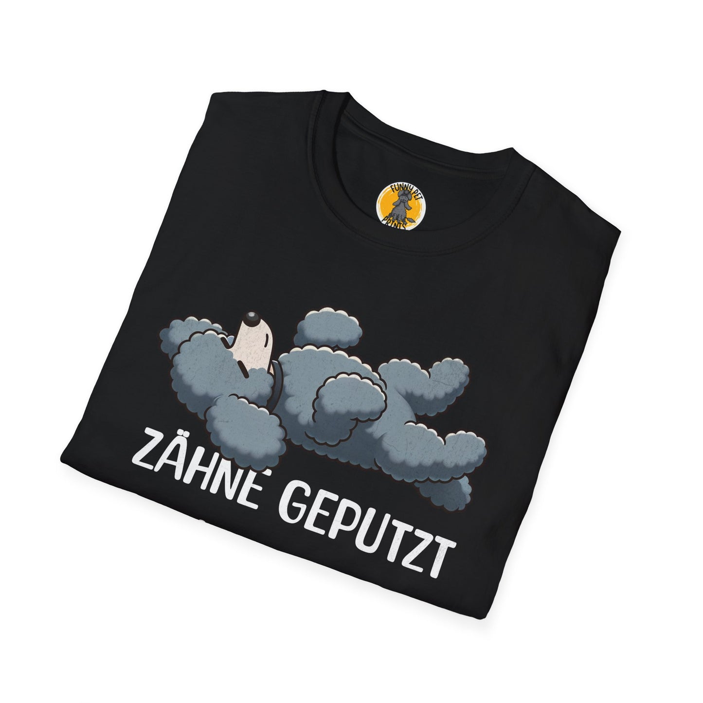 Süsses Schlafshirt, Zähne geputzt, Pipi gemacht, Gute Nacht, T-Shirt für Pudelliebhaber, Unisex Softstyle T-Shirt