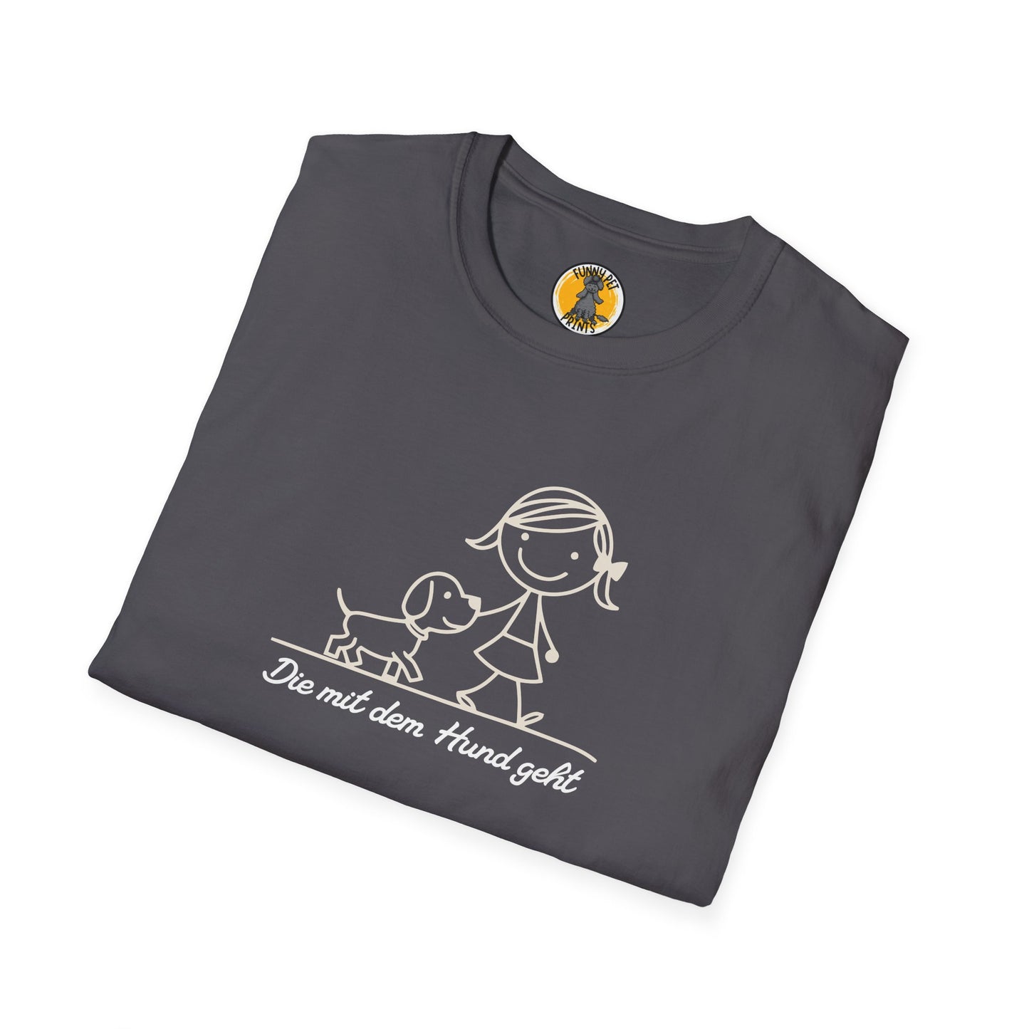 Die mit dem Hund geht, Lustiges T-Shirt für Hundeliebhaberinnen, Unisex Softstyle T-Shirt