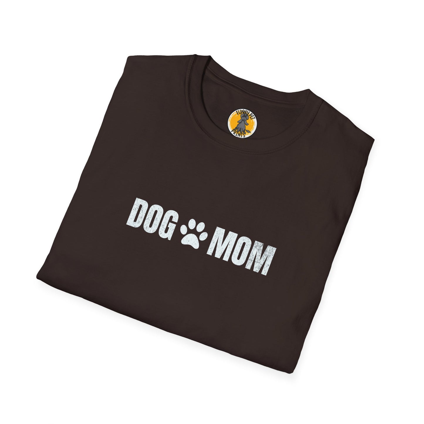 Dog Mom, T-Shirt für Hundeliebhaberinnen, Unisex Softstyle T-Shirt