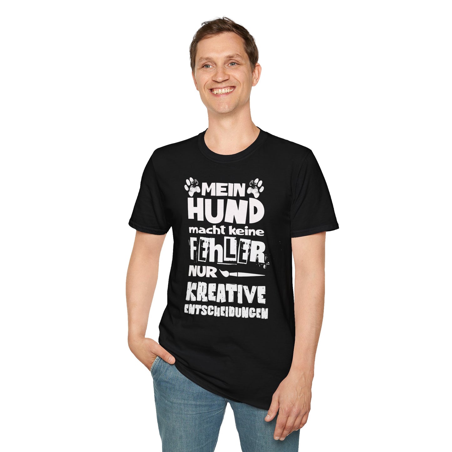 Lustiges T-Shirt für Hundebesitzer, „Mein Hund macht keine Fehler. Nur kreative Entscheidungen“