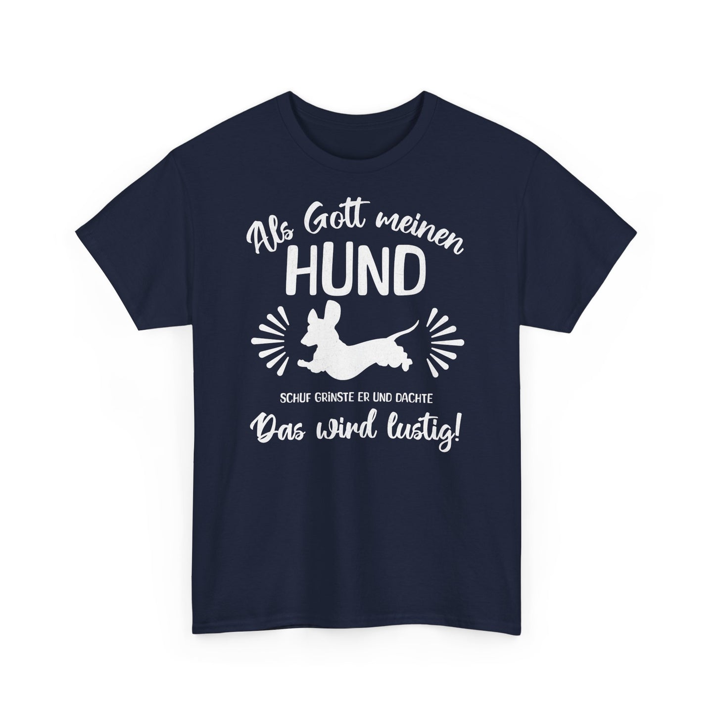 Lustiges T-Shirt für Dackelliebhaber, Unisex T-Shirt aus schwerer Baumwolle – Für Dackel-Liebhaber mit Humor
