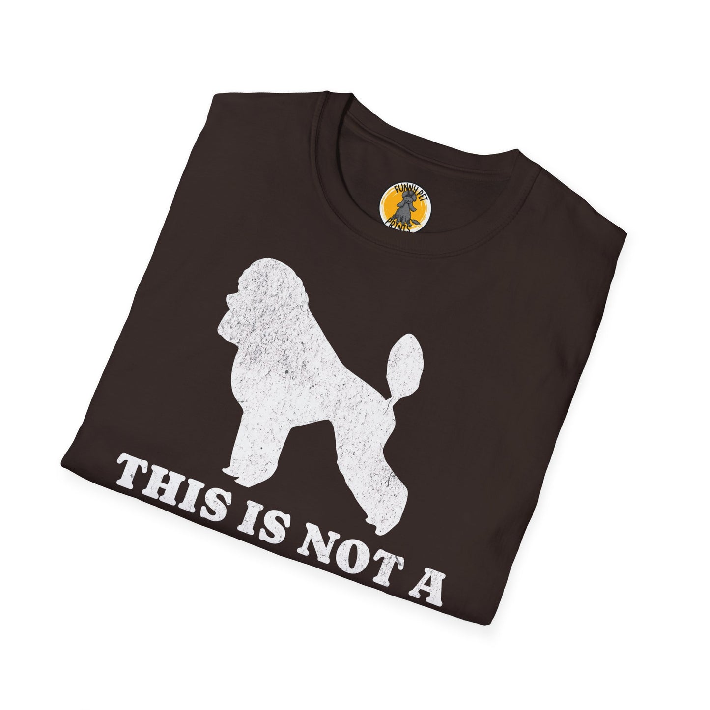 This is not a Doodle, Lustiges T-Shirt für Pudelliebhaber, Unisex Softstyle T-Shirt