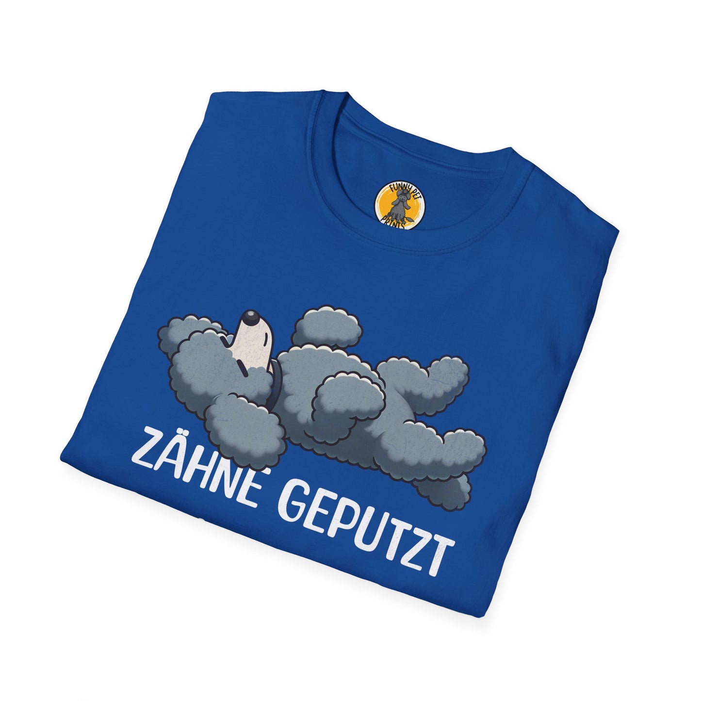 Süsses Schlafshirt, Zähne geputzt, Pipi gemacht, Gute Nacht, T-Shirt für Pudelliebhaber, Unisex Softstyle T-Shirt