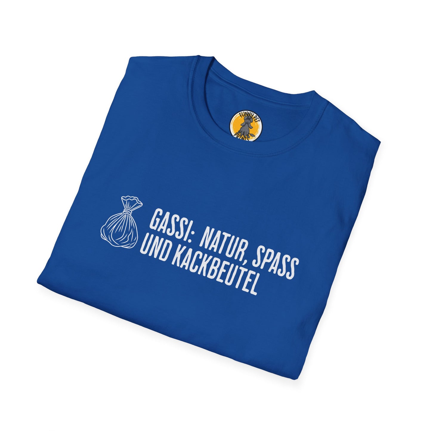 Gassi: Natur, Spaß und Kackbeutel, Lustiges T-Shirt für Hundeliebhaber, Unisex Softstyle T-Shirt