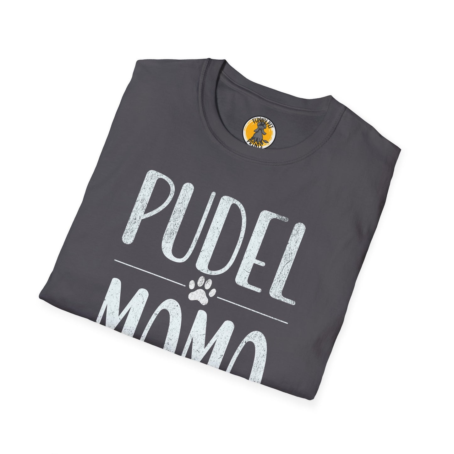 Pudel Mama, T-Shirt für Pudelliebhaberinnen, Unisex Softstyle T-Shirt