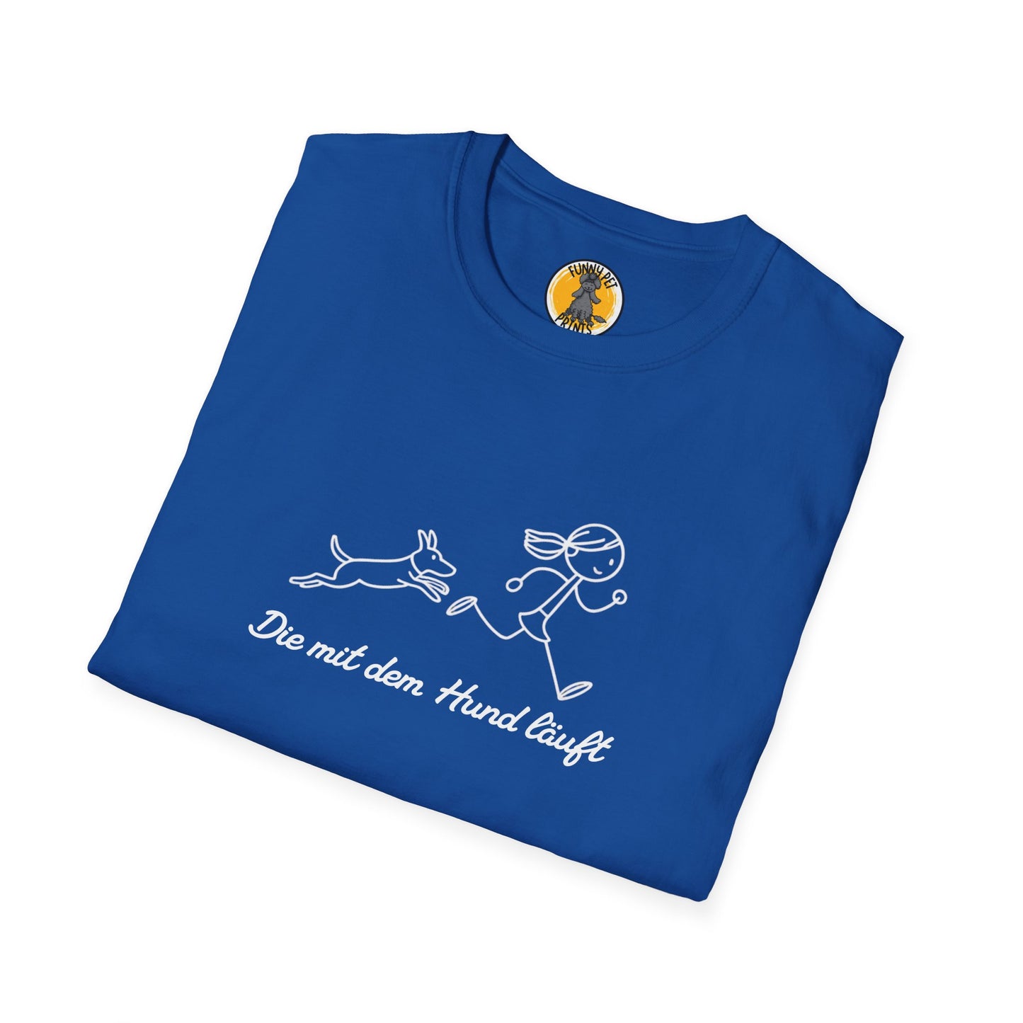 Die mit dem Hund läuft, Lustiges T-Shirt für Hundeliebhaberinnen. Unisex Softstyle T-Shirt