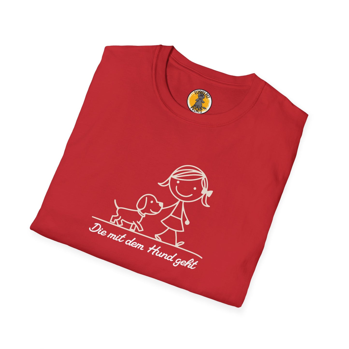 Die mit dem Hund geht, Lustiges T-Shirt für Hundeliebhaberinnen, Unisex Softstyle T-Shirt