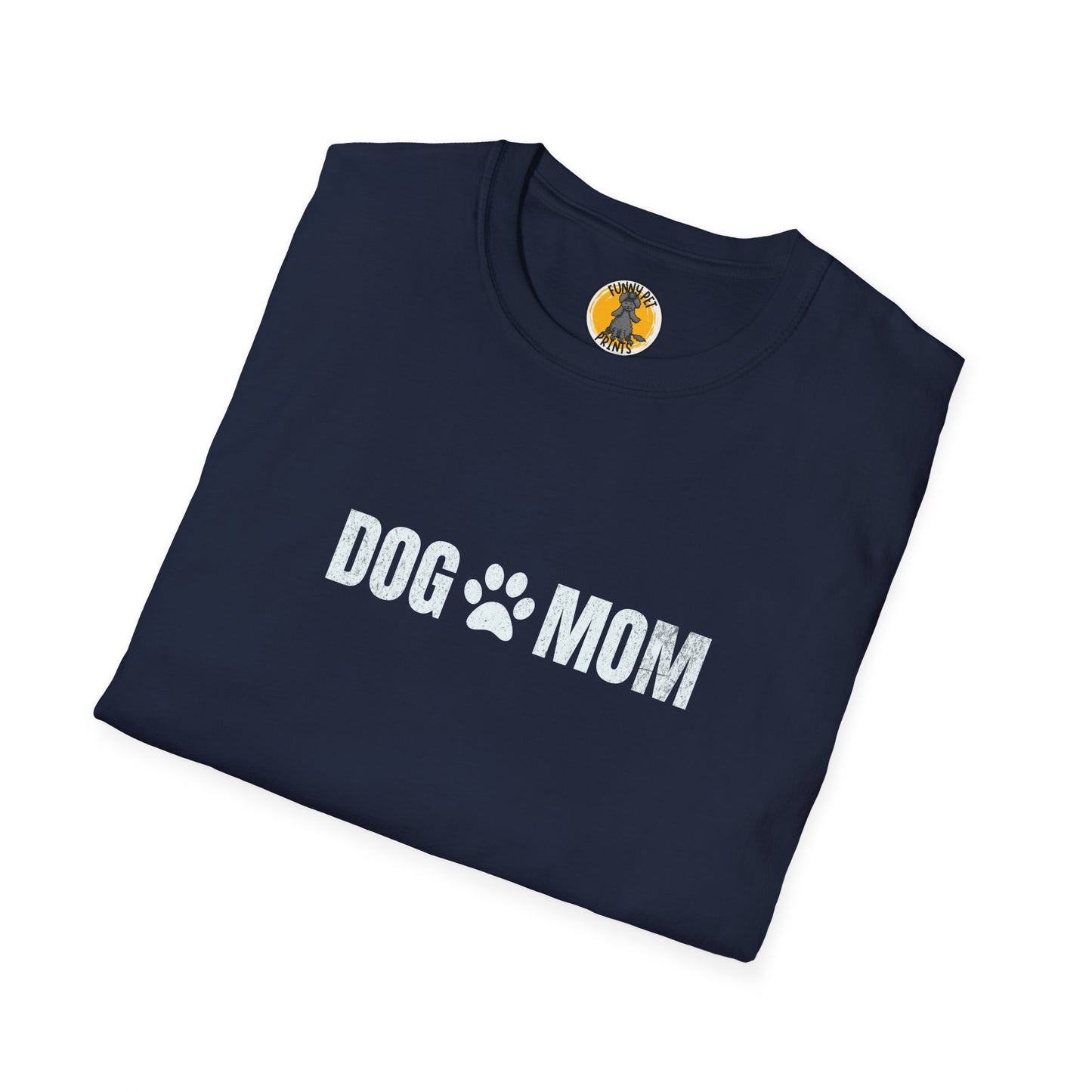 Dog Mom, T-Shirt für Hundeliebhaberinnen, Unisex Softstyle T-Shirt