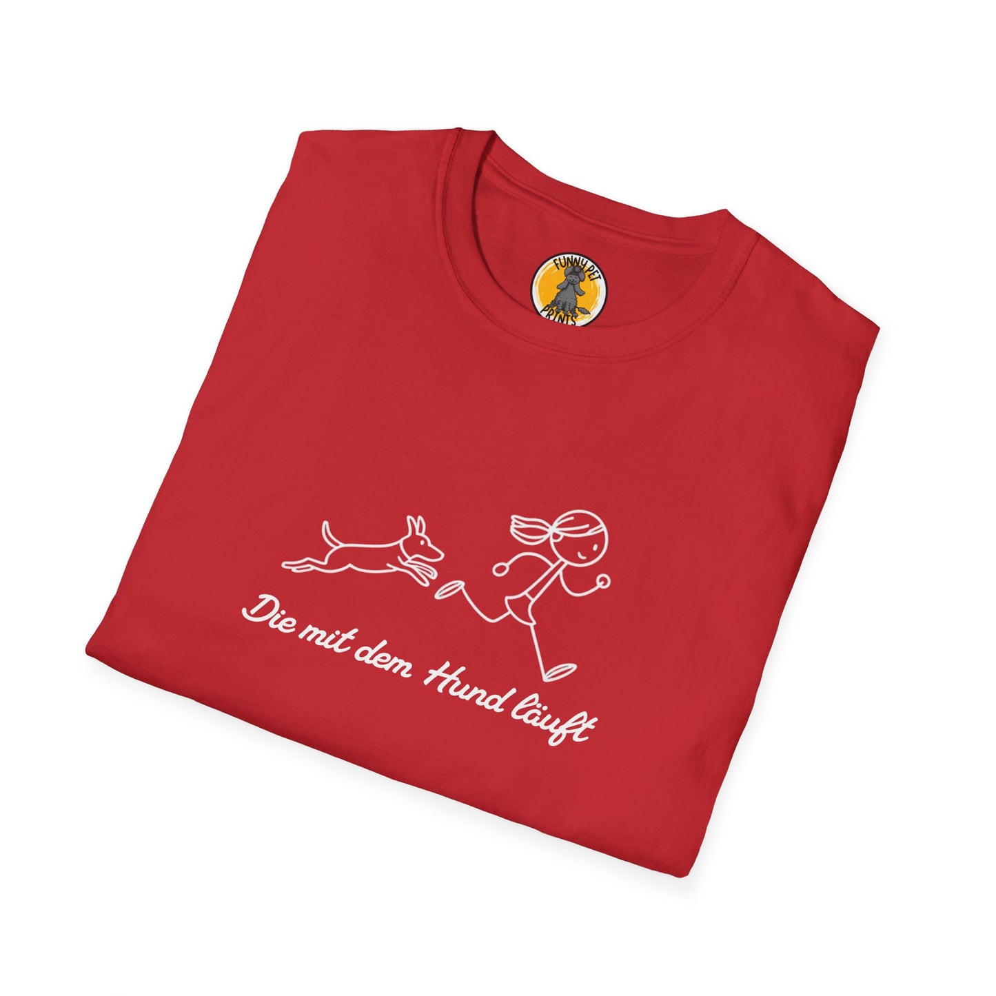 Die mit dem Hund läuft, Lustiges T-Shirt für Hundeliebhaberinnen. Unisex Softstyle T-Shirt