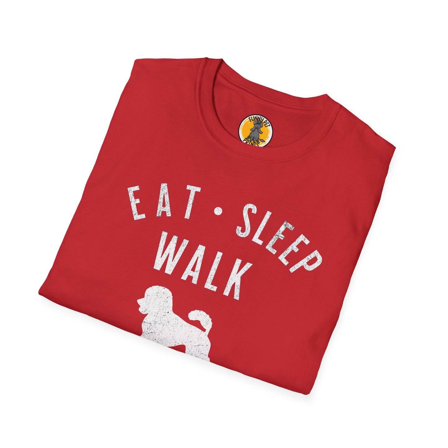 Eat, Sleep, Walk Poodle, Lustiges T-Shirt für Pudelliebhaber, Unisex Softstyle T-Shirt