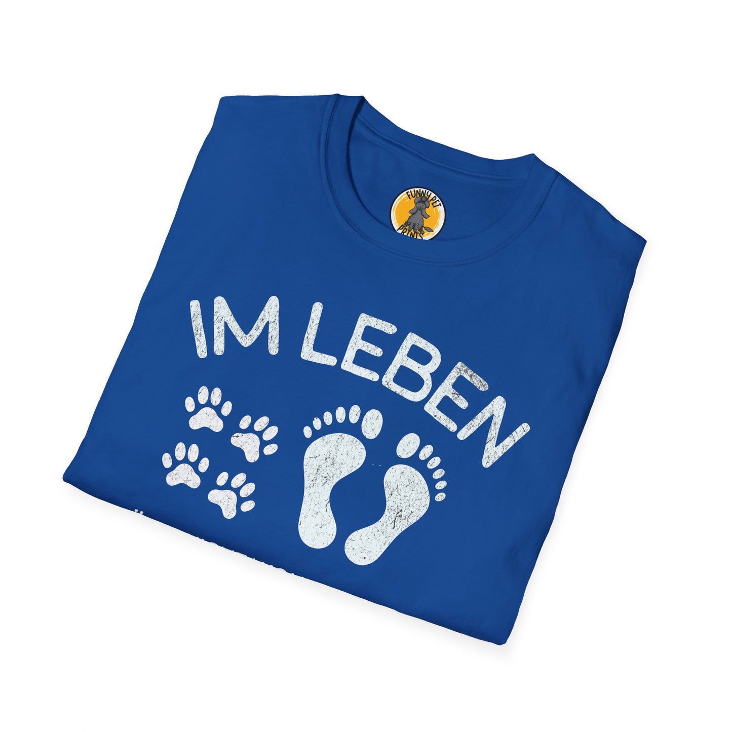 Im Leben zählt nicht, wohin du gehst, sondern mit wem du gehst, T-Shirt für Hundeliebhaber, Unisex Softstyle T-Shirt