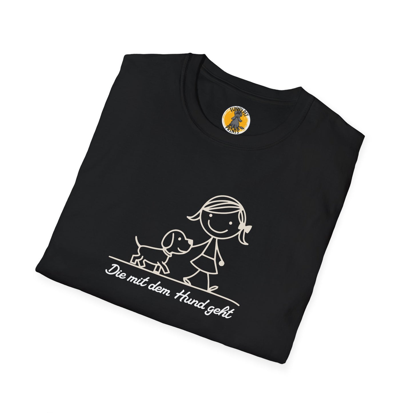 Die mit dem Hund geht, Lustiges T-Shirt für Hundeliebhaberinnen, Unisex Softstyle T-Shirt
