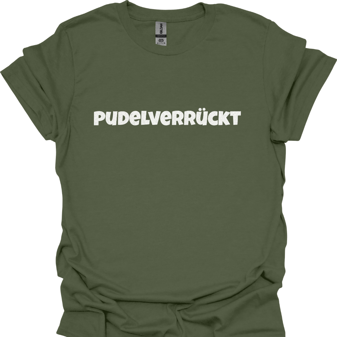 Pudelverrückt, Lustiges T-Shirt für Pudelliebhaber, Unisex Softstyle T-Shirt