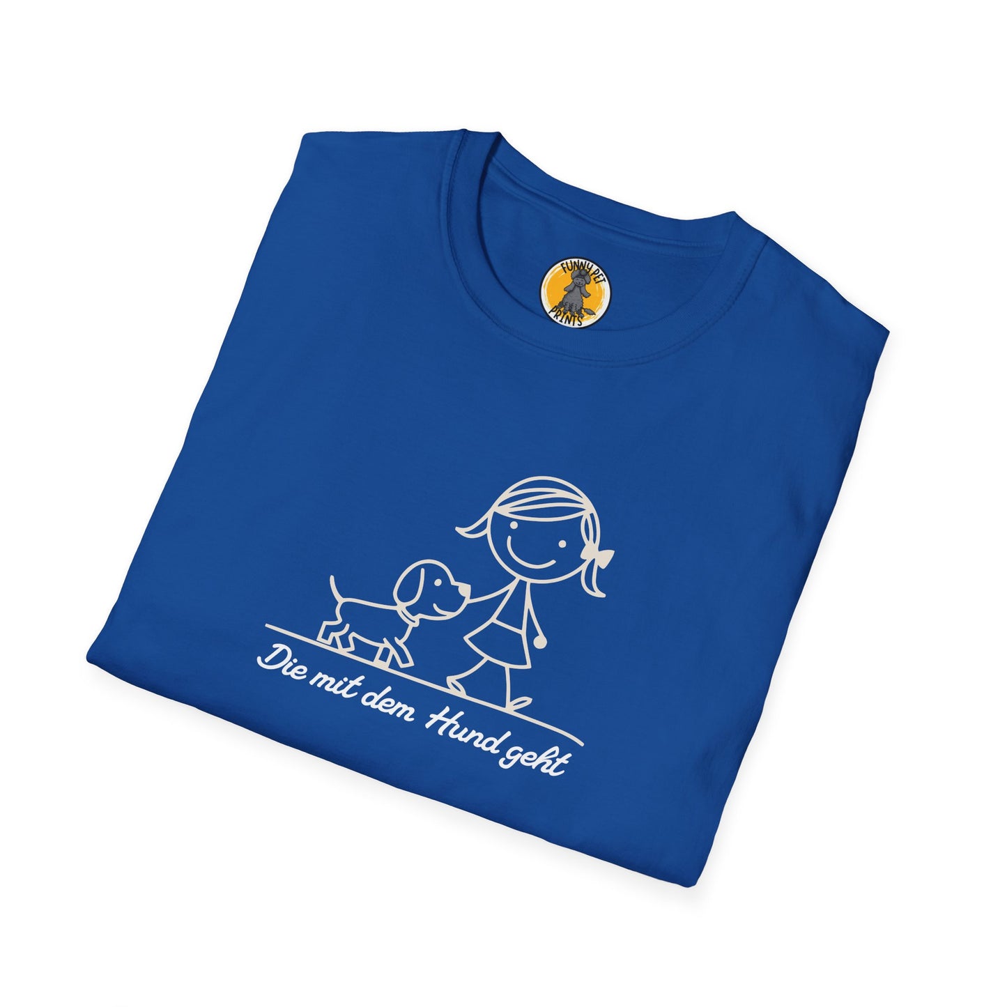 Die mit dem Hund geht, Lustiges T-Shirt für Hundeliebhaberinnen, Unisex Softstyle T-Shirt