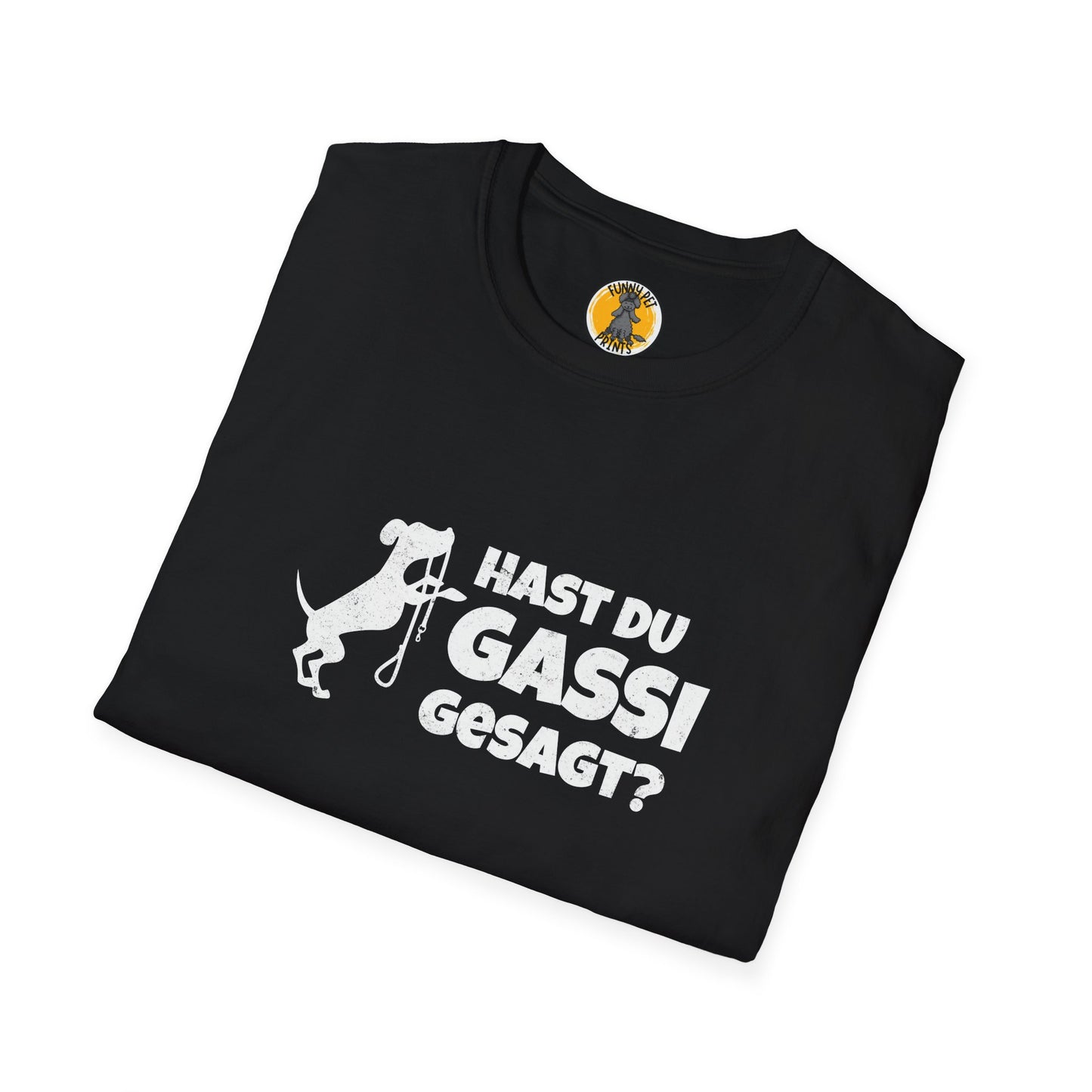 Hast du Gassi gesagt? Lustiges T-Shirt für Hundeliebhaber, Unisex Softstyle T-Shirt