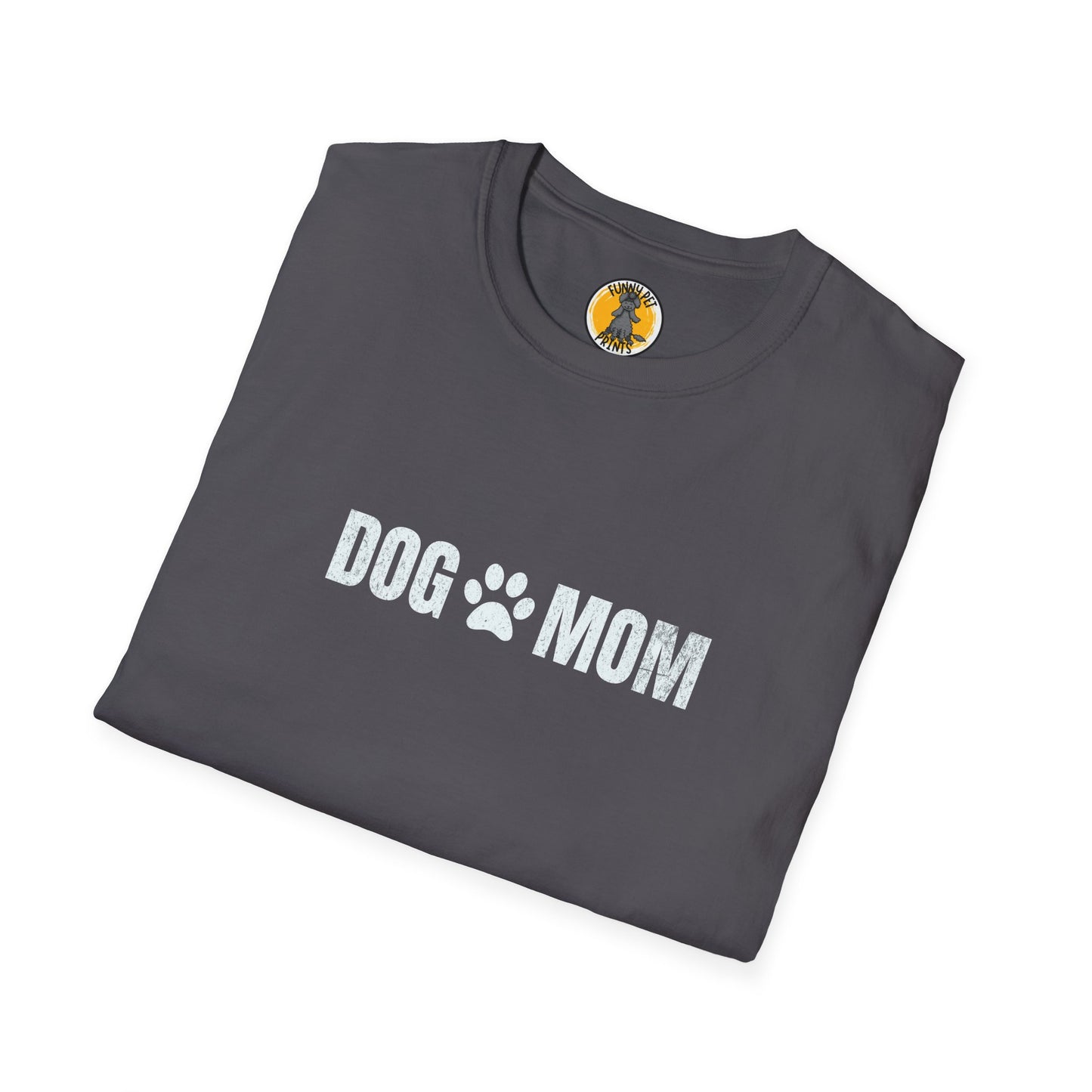 Dog Mom, T-Shirt für Hundeliebhaberinnen, Unisex Softstyle T-Shirt