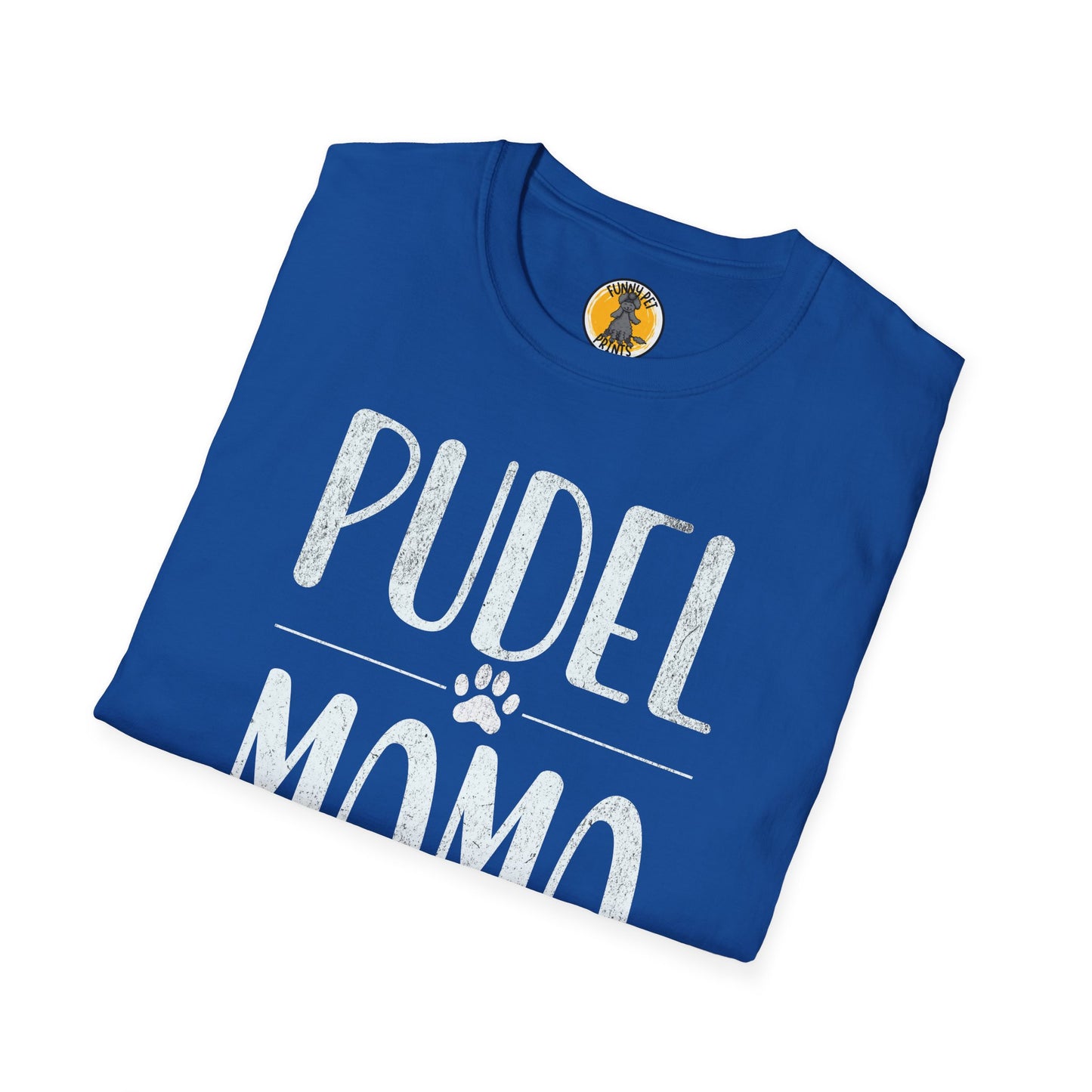 Pudel Mama, T-Shirt für Pudelliebhaberinnen, Unisex Softstyle T-Shirt