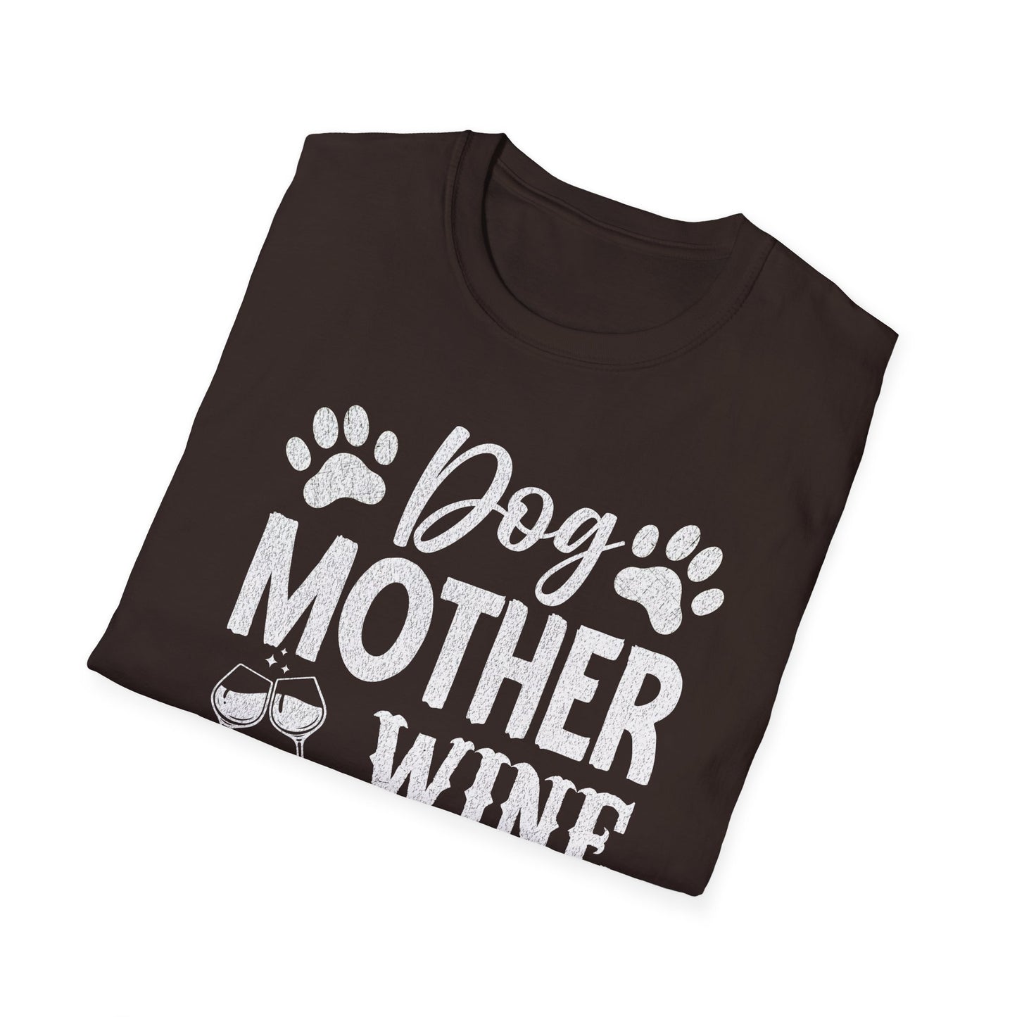 Dog Mother, Wine Lover, Lustiges T-Shirt für Hunde- und Weinliebhaberinnen, Unisex Softstyle T-Shirt