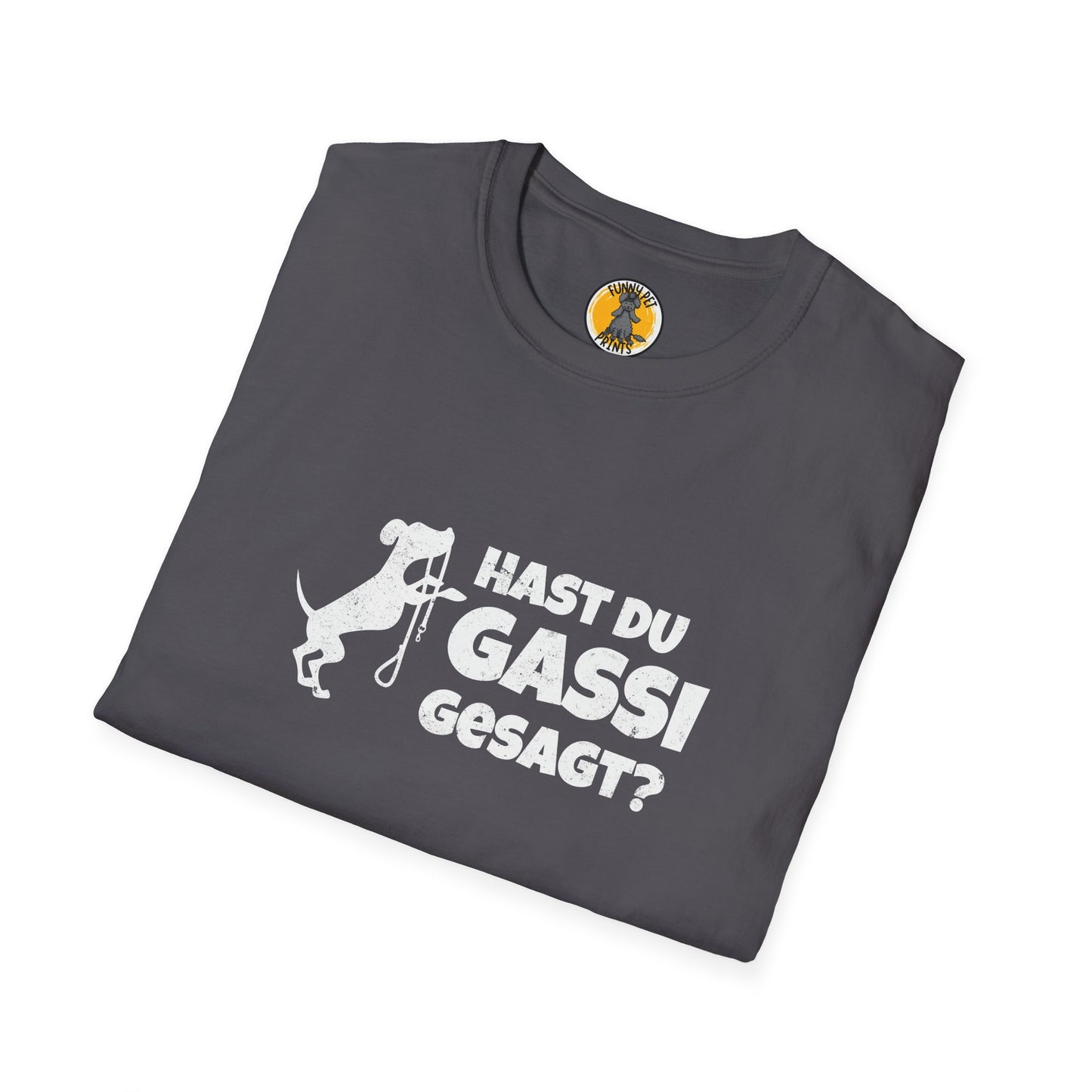 Hast du Gassi gesagt? Lustiges T-Shirt für Hundeliebhaber, Unisex Softstyle T-Shirt