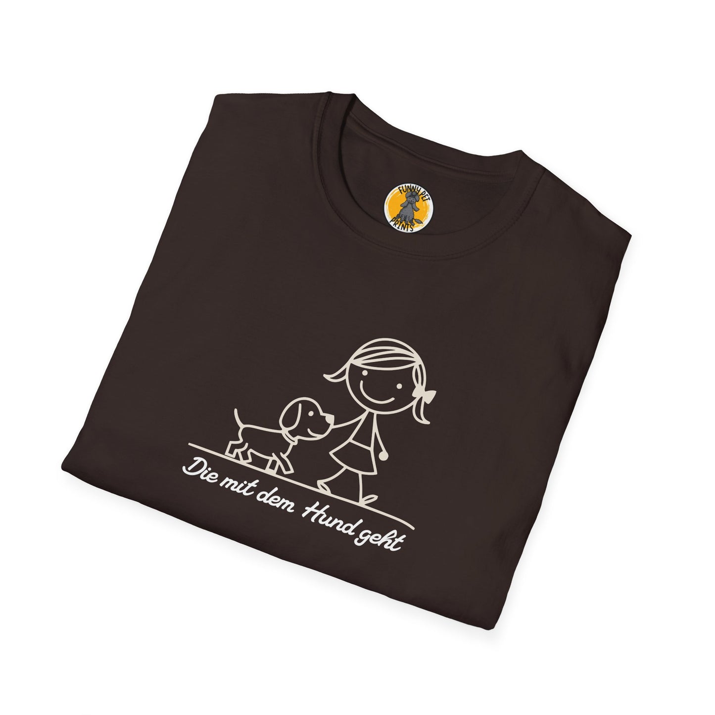 Die mit dem Hund geht, Lustiges T-Shirt für Hundeliebhaberinnen, Unisex Softstyle T-Shirt