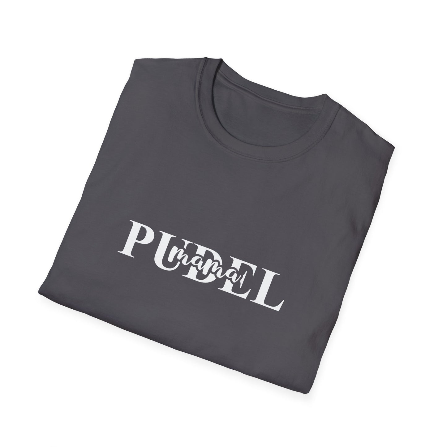 Pudel Mama, T-Shirt für Pudelliebhaberinnen, Unisex Softstyle T-Shirt