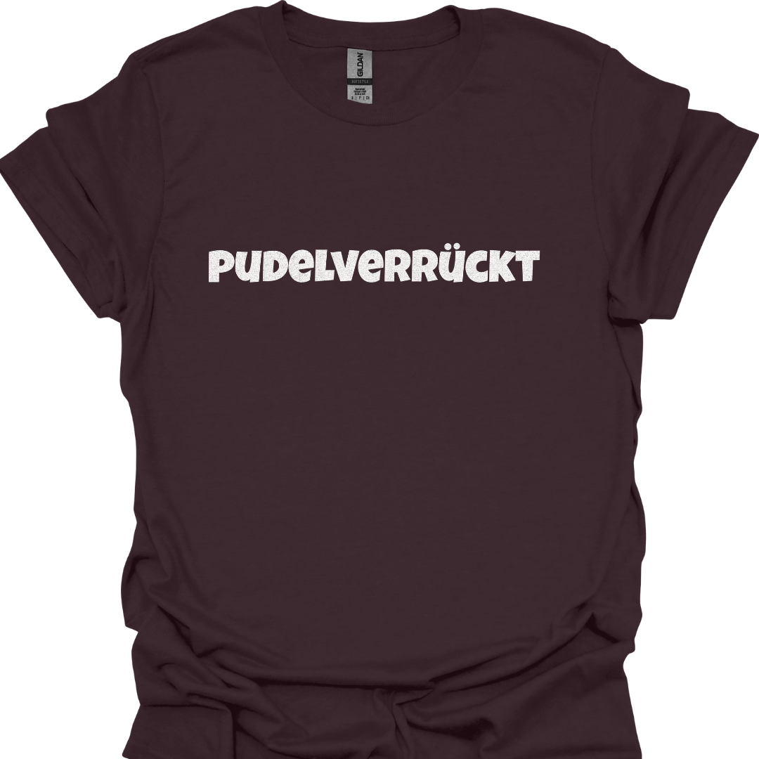 Pudelverrückt, Lustiges T-Shirt für Pudelliebhaber, Unisex Softstyle T-Shirt