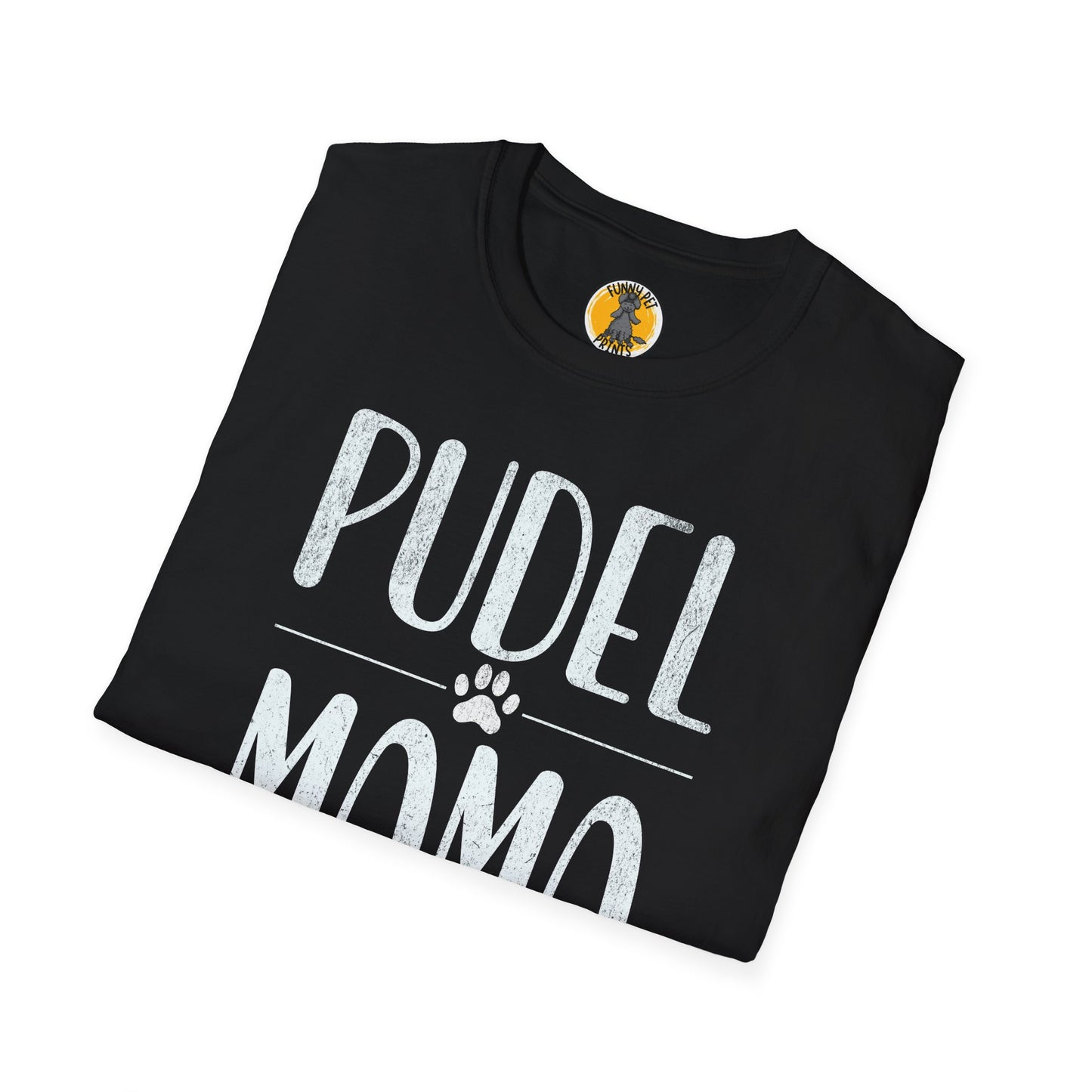 Pudel Mama, T-Shirt für Pudelliebhaberinnen, Unisex Softstyle T-Shirt