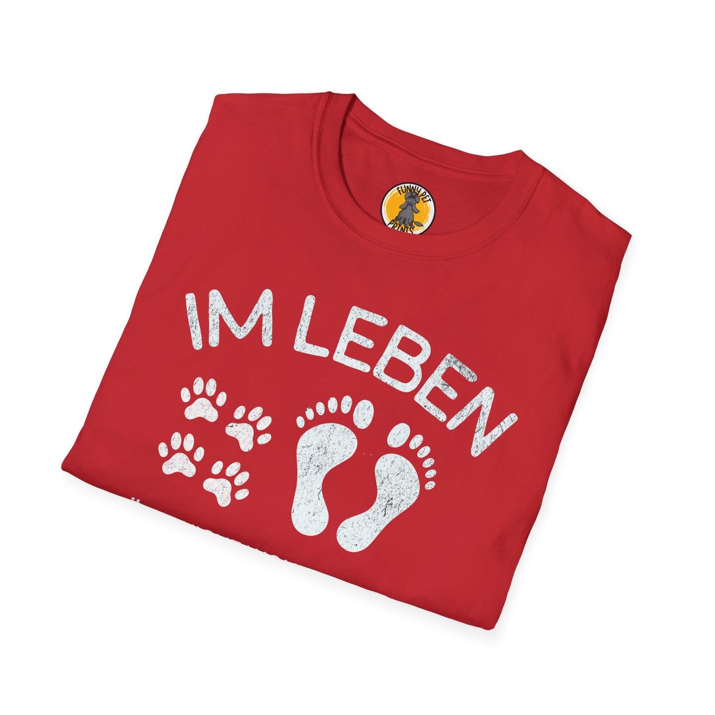 Im Leben zählt nicht, wohin du gehst, sondern mit wem du gehst, T-Shirt für Hundeliebhaber, Unisex Softstyle T-Shirt
