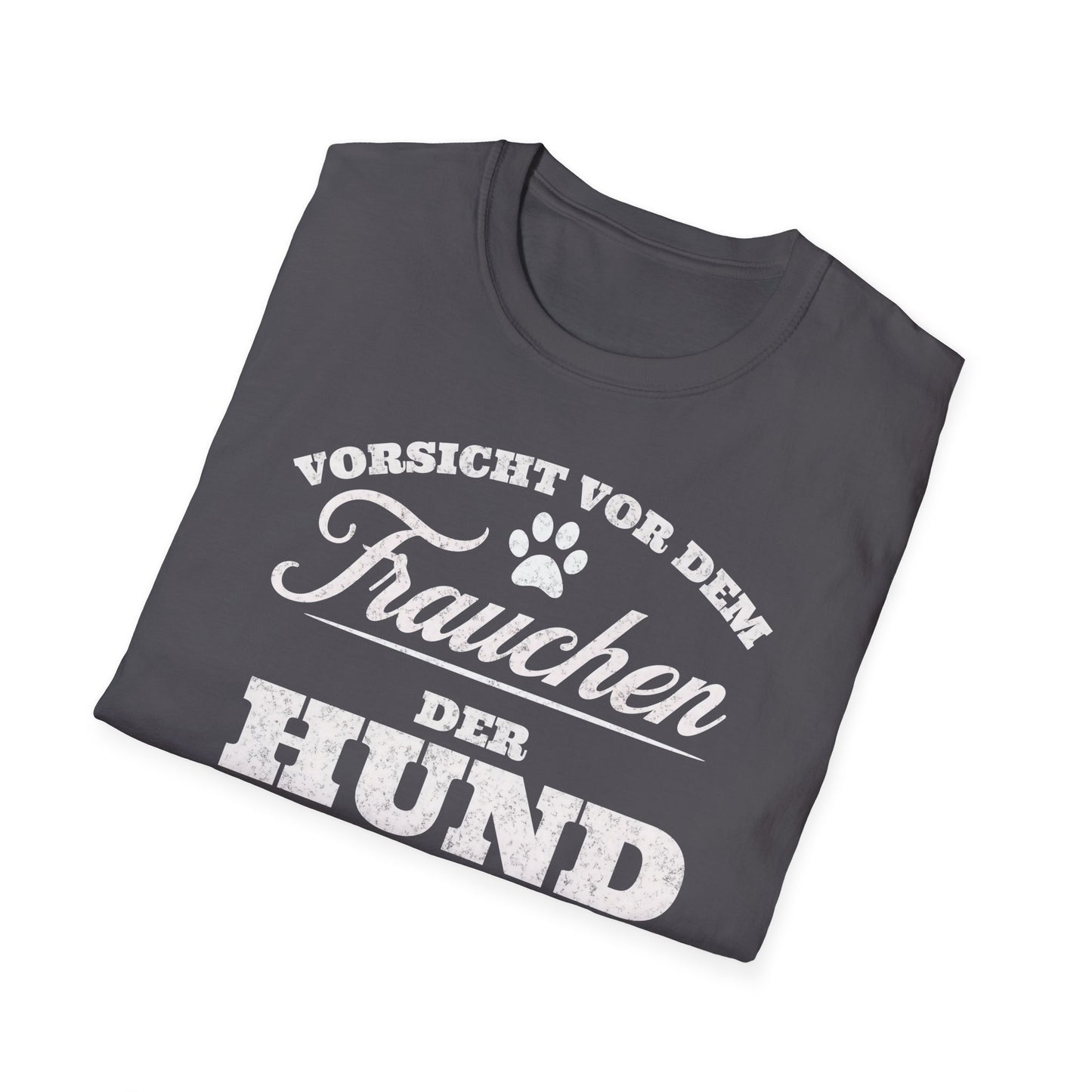 Vorsicht vor dem Frauchen, der Hunde ist harmlos. Lustiges T-Shirt für Hundeliebhaberinnen, Unisex Softstyle T-Shirt