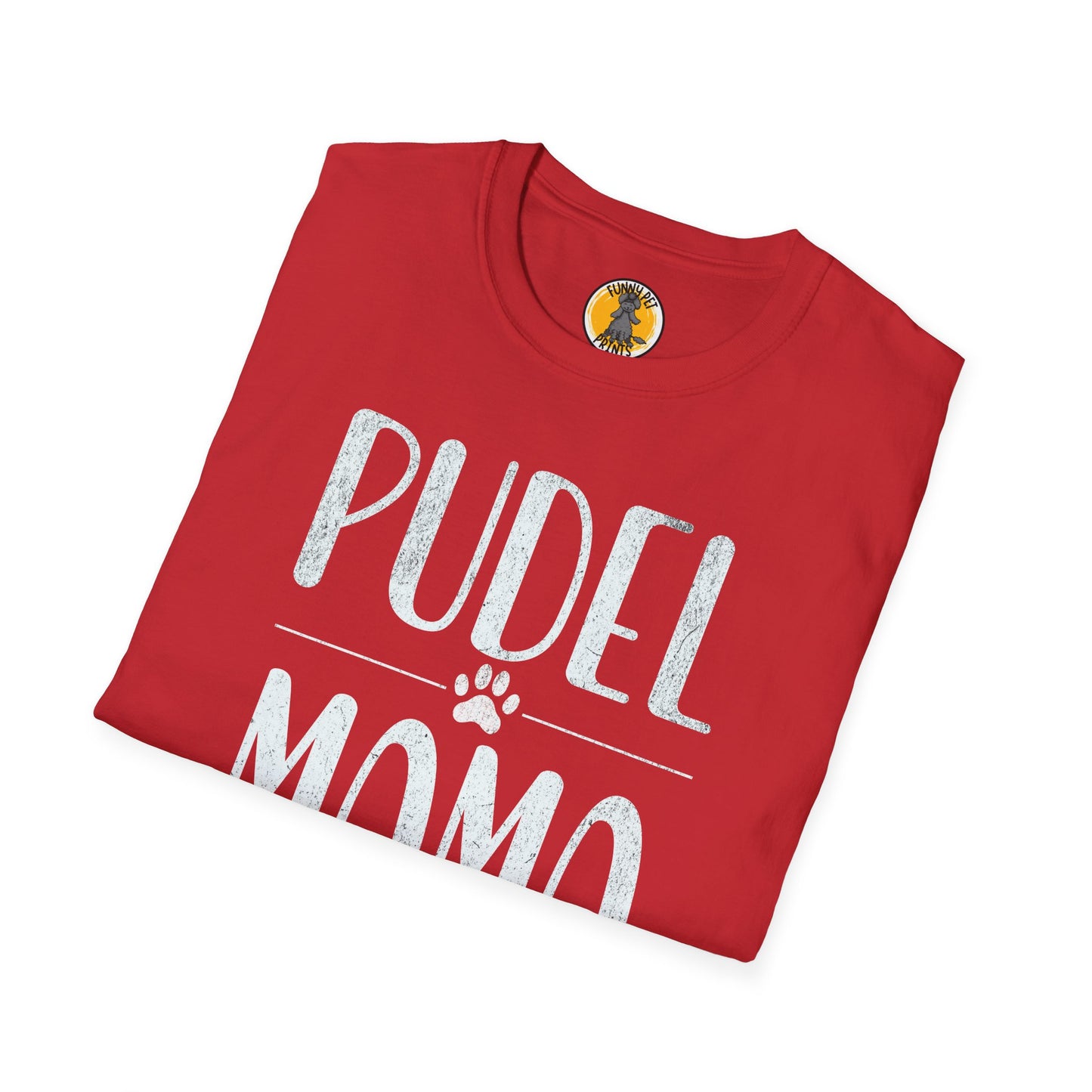 Pudel Mama, T-Shirt für Pudelliebhaberinnen, Unisex Softstyle T-Shirt