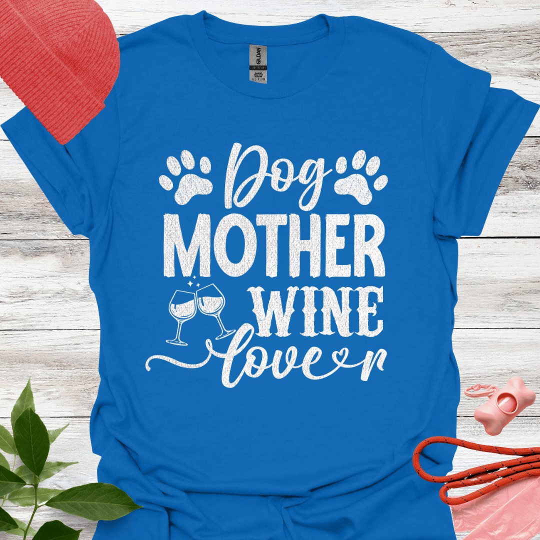 Dog Mother, Wine Lover, Lustiges T-Shirt für Hunde- und Weinliebhaberinnen, Unisex Softstyle T-Shirt