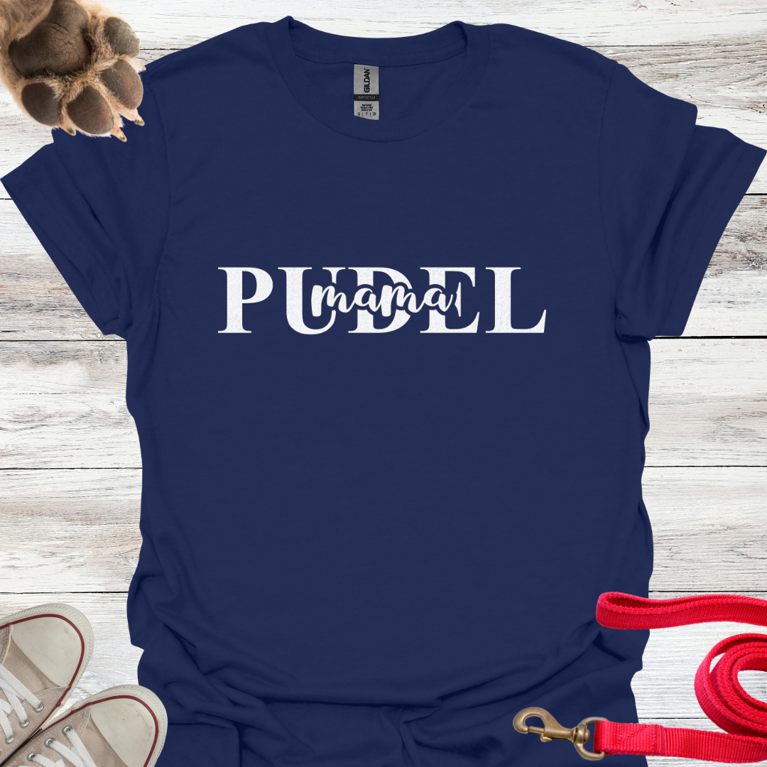 Pudel Mama, T-Shirt für Pudelliebhaberinnen, Unisex Softstyle T-Shirt