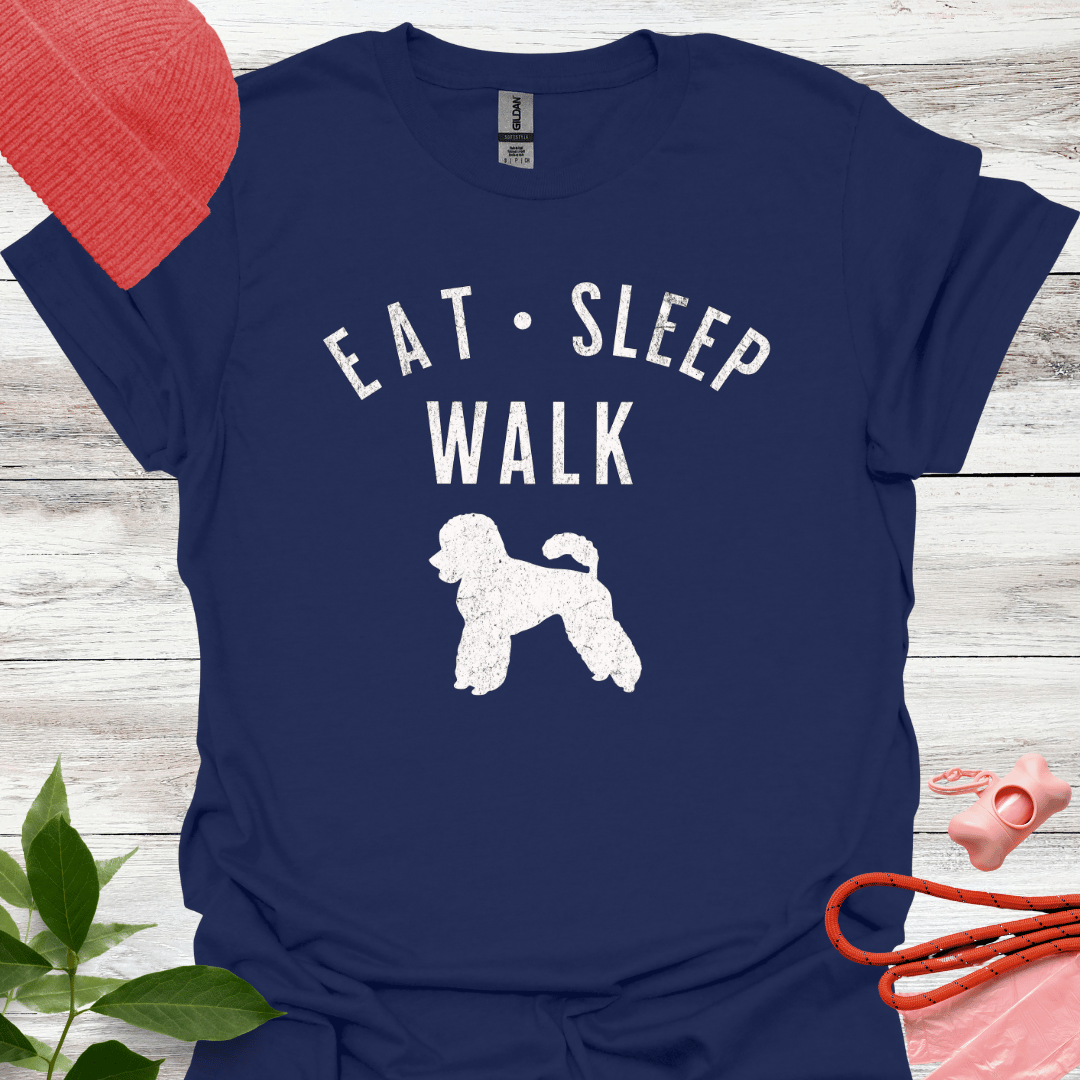 Eat, Sleep, Walk Poodle, Lustiges T-Shirt für Pudelliebhaber, Unisex Softstyle T-Shirt