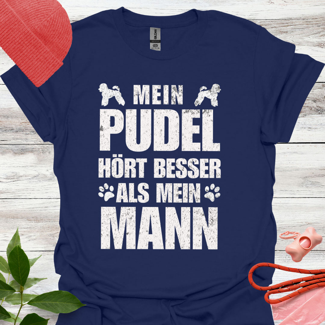 Lustiges T-Shirt für Pudelliebhaber, Unisex Softstyle T-Shirt