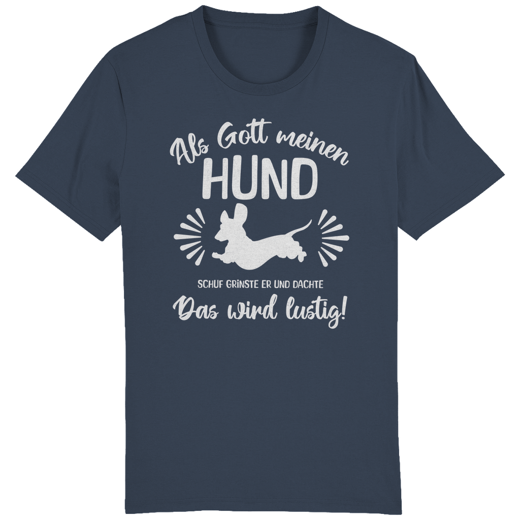 ST/ST Creator T-Shirt Als Gott meinen Hund schuf