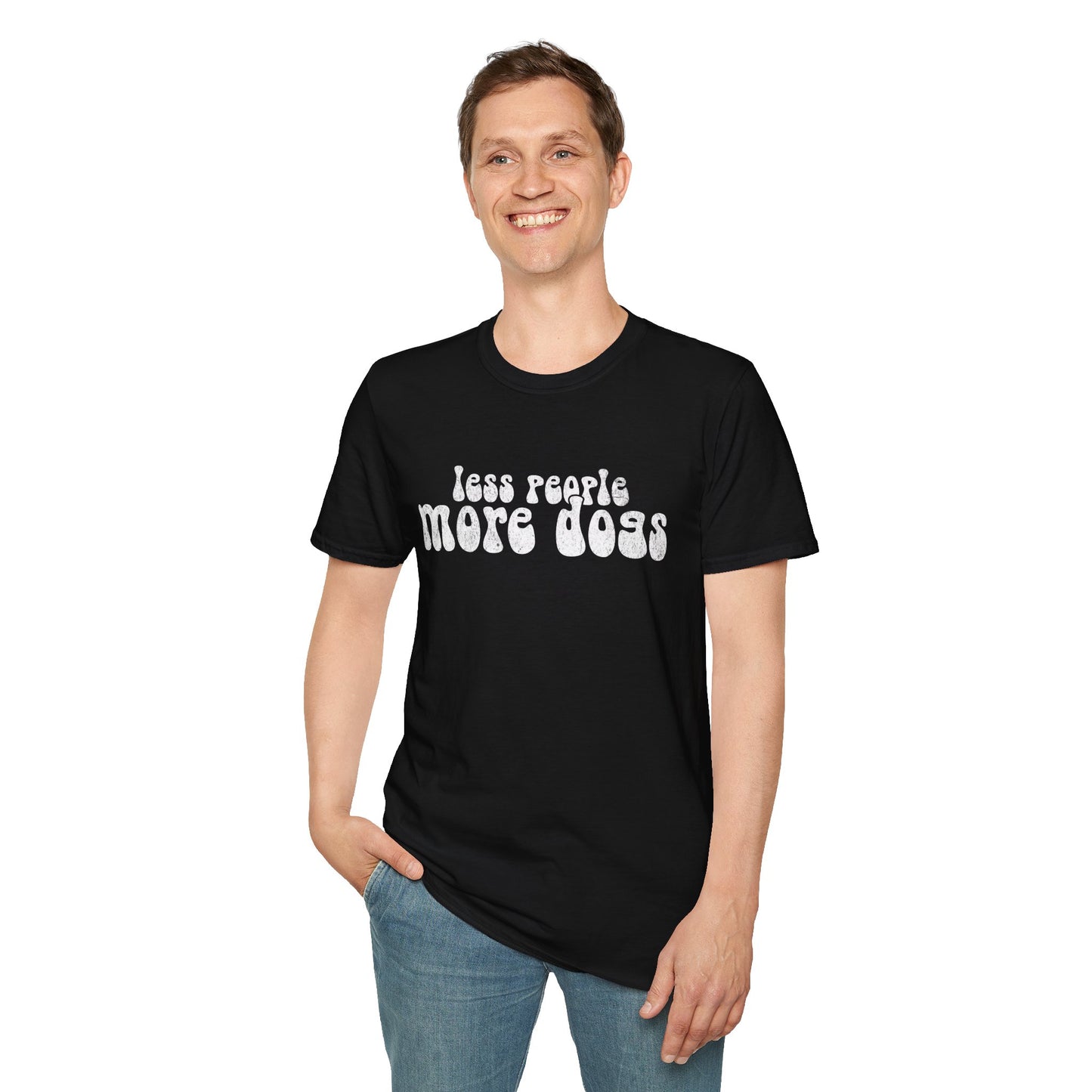 Less People More Dogs, T-Shirt für Hundeliebhaber, Softstyle T-Shirt