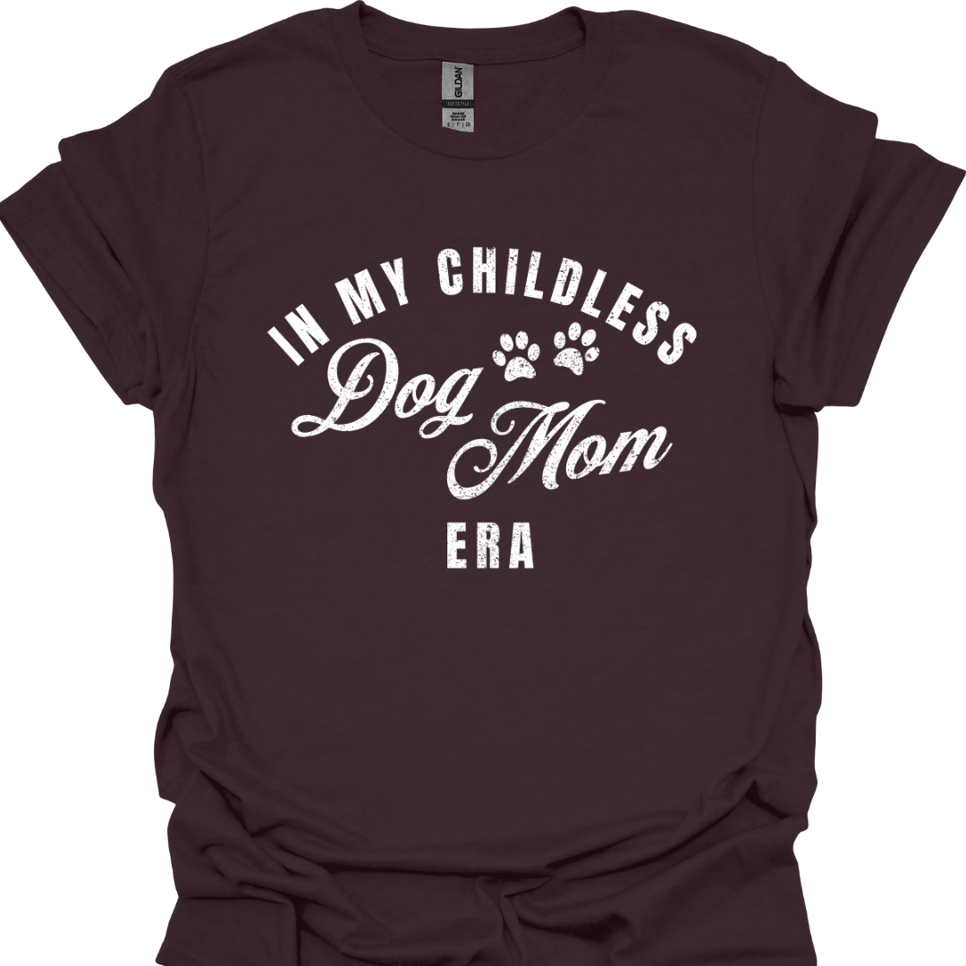 Perfekt für echte Hundemamas "In my childless Dog Mom Era"