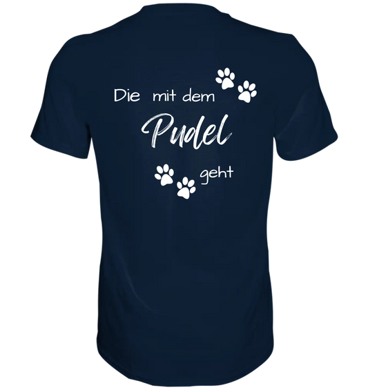 Unisex Premium Shirt für Hundefreunde - Die mit dem "Deine Lieblingsrasse" geht - personalisierbar