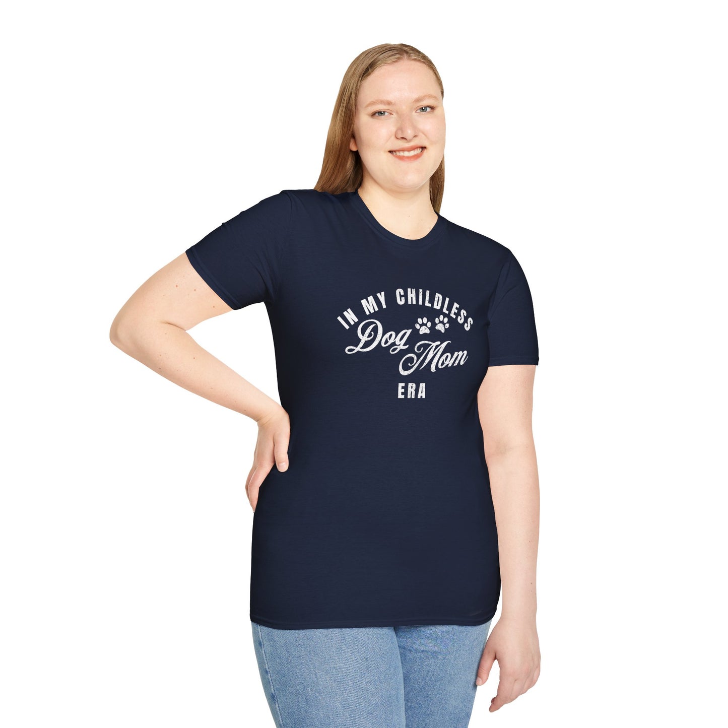 Perfekt für echte Hundemamas, In my childless Dog Mom Era, Unisex Softstyle T-Shirt