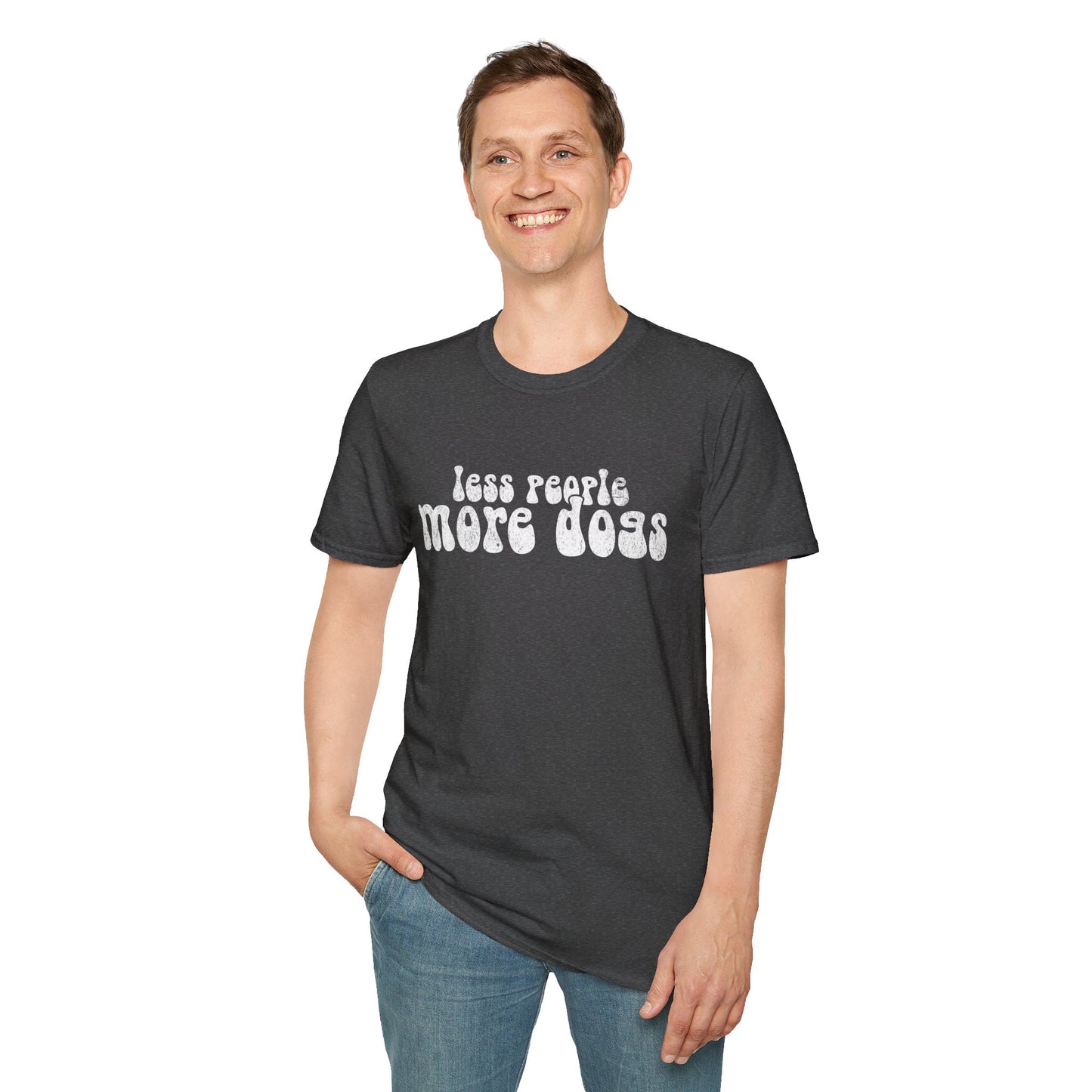 Less People More Dogs, T-Shirt für Hundeliebhaber, Softstyle T-Shirt