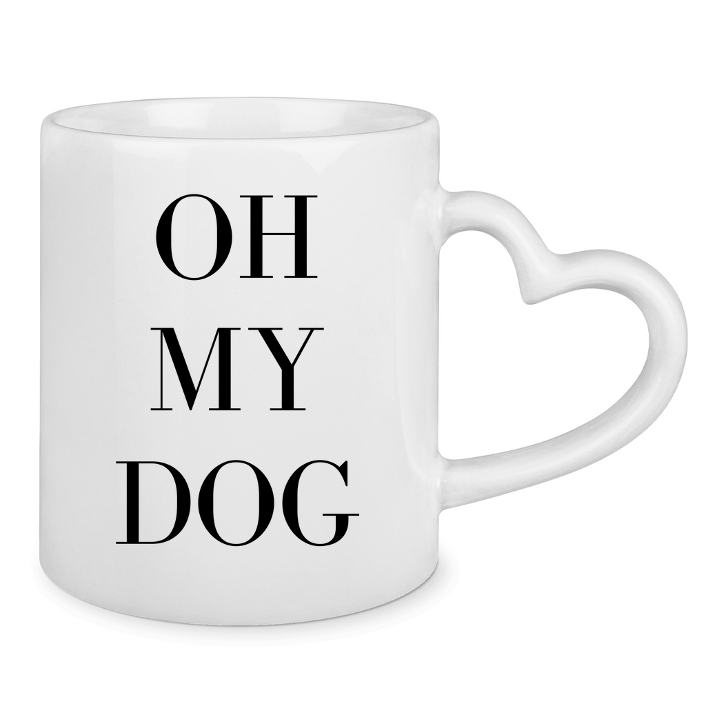 Tasse mit Herzhenkel Oh my dog