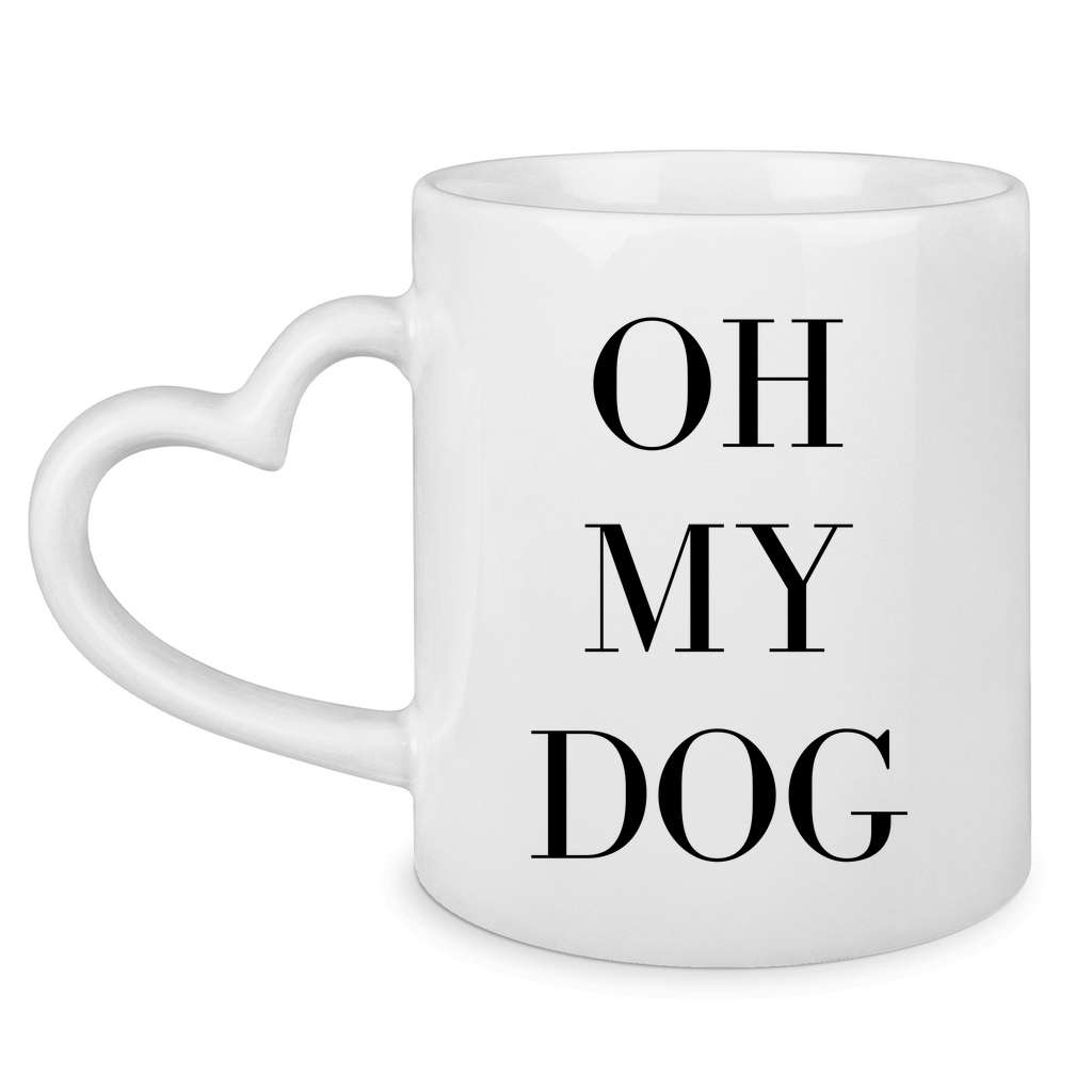 Tasse mit Herzhenkel Oh my dog