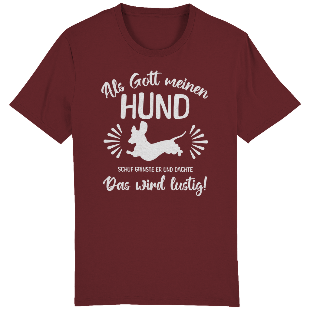 ST/ST Creator T-Shirt Als Gott meinen Hund schuf