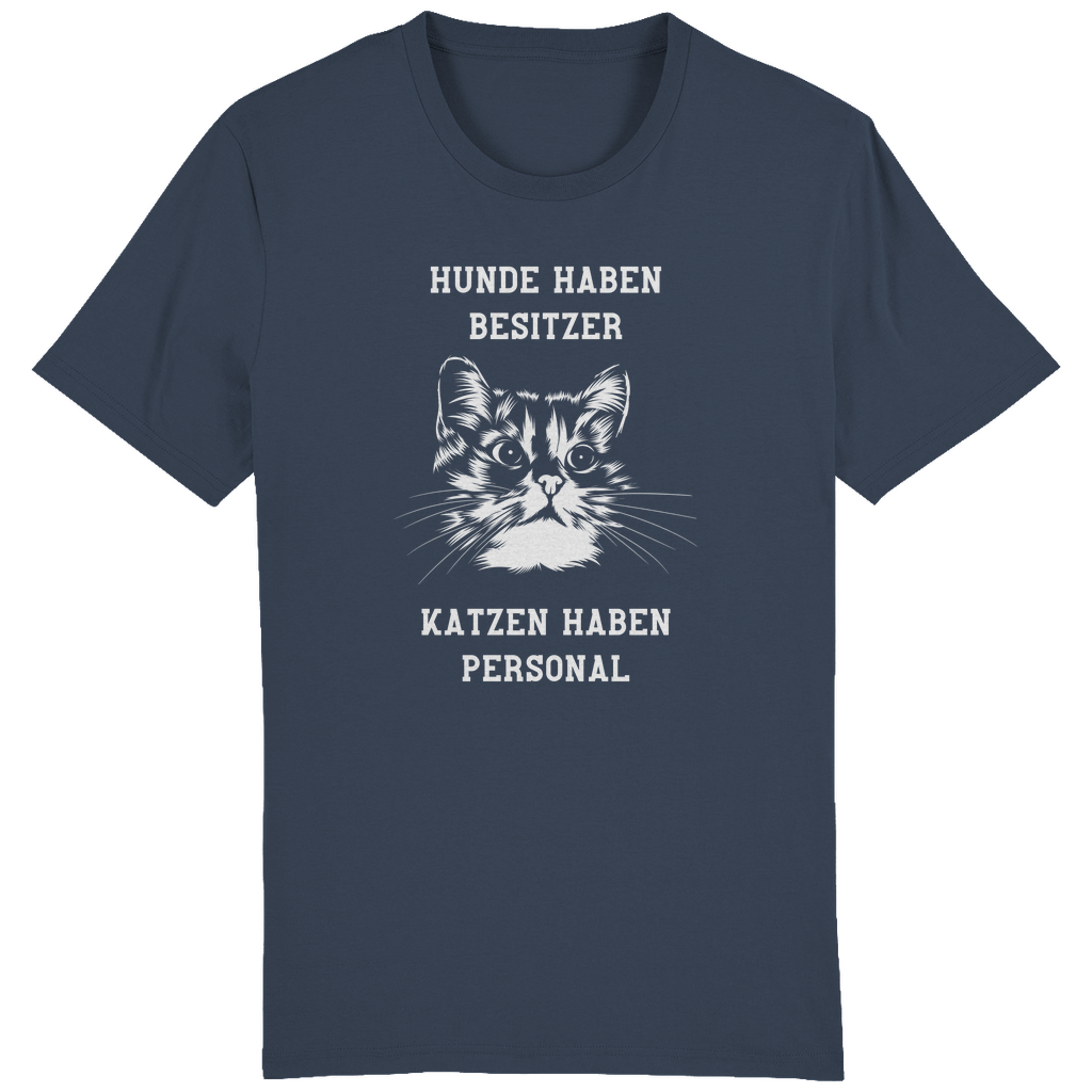 ST/ST Creator T-Shirt Hunde haben Besitzer. Katzen haben Personal