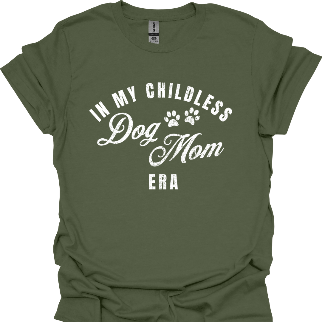 Perfekt für echte Hundemamas "In my childless Dog Mom Era"