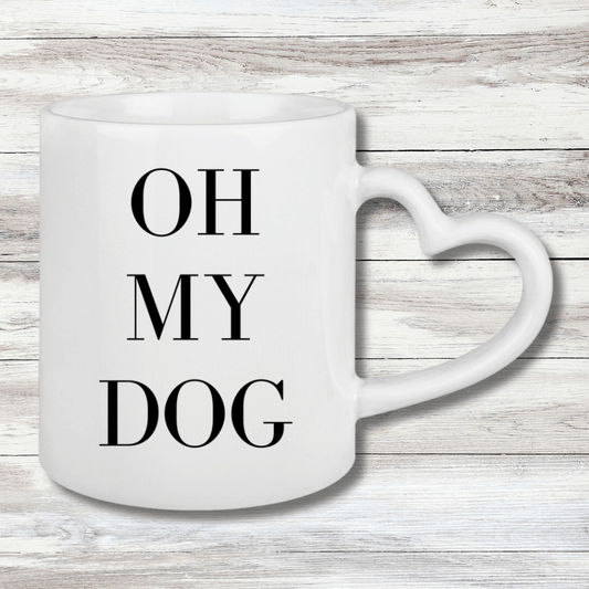 Tasse mit Herzhenkel Oh my dog