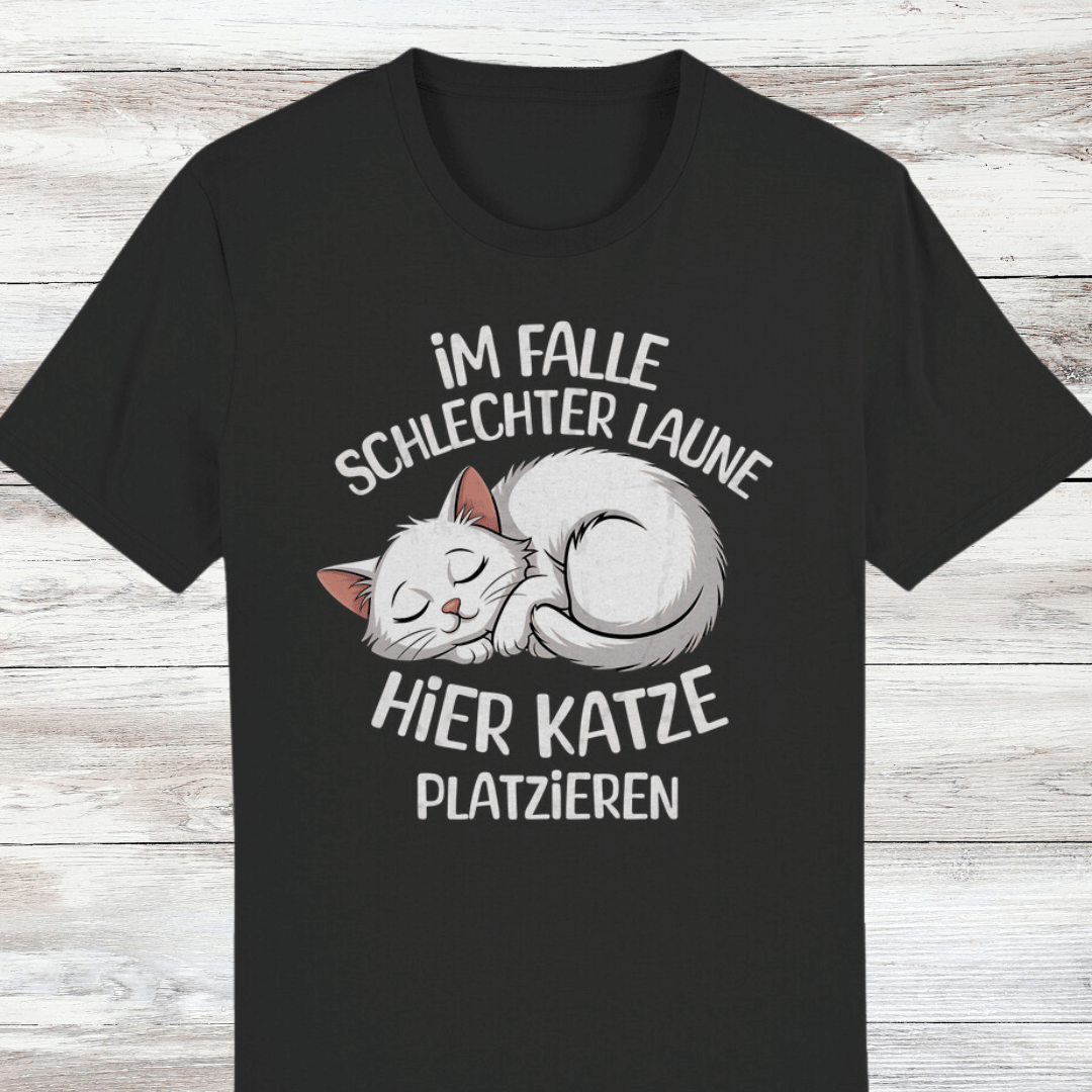 ST/ST Creator T-Shirt Im Falle schlechter Laune Katze hier platzieren