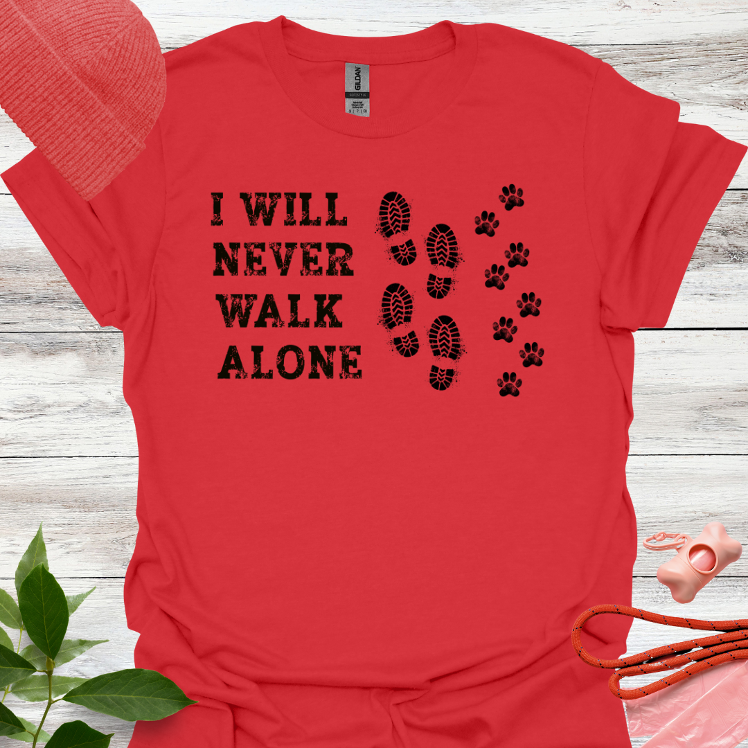 I will never walk alone. T-Shirt für Hundeliebhaber. Unisex Softstyle T-Shirt