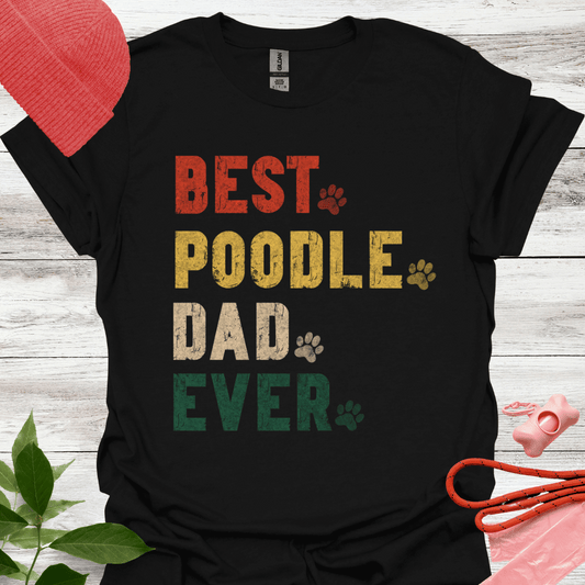 Best Poodle Dad Ever, T-Shirt für Pudelliebhaber, Unisex Softstyle T-Shirt