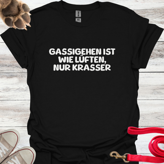 Gassigehen ist wie Lüften, nur krasser, lustiges T-Shirt für Hundeliebhaber, Unisex Softstyle T-Shirt